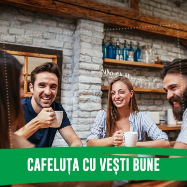 Cafeluța cu vești bune